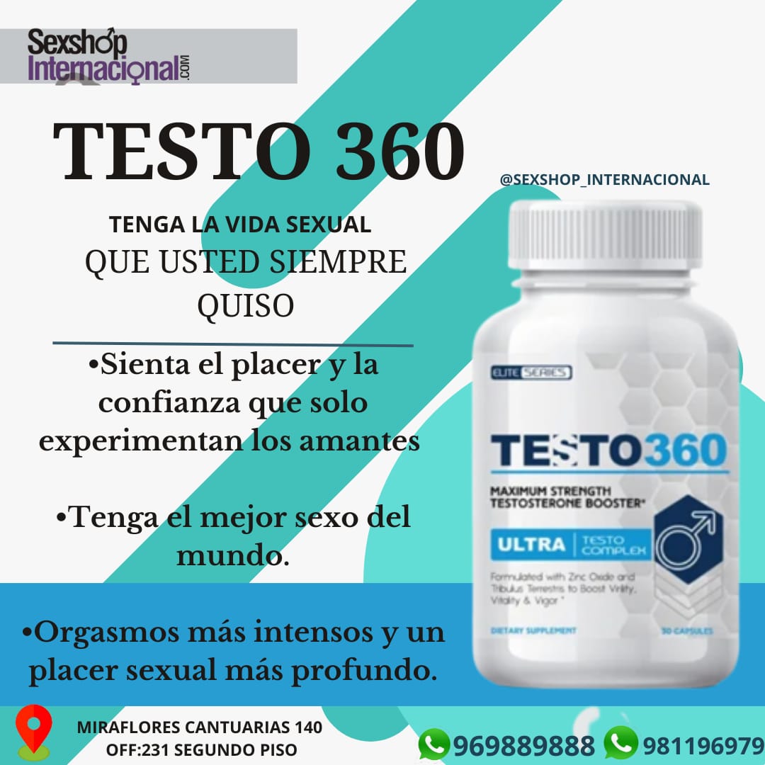 ORIGINAL POTENCIADOR SEXUAL-TESTO 360-AUMENTA LA TESTOSTERONA-SEXSHOP LIMA 